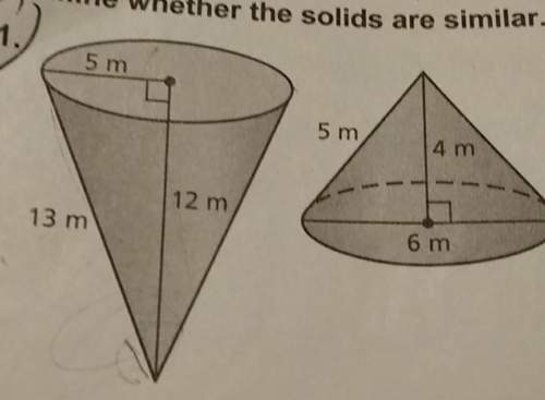 Determine whether the solid are similar