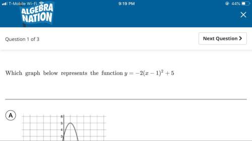 which graph below represents the function y= -2(x-1)^2+5&lt;