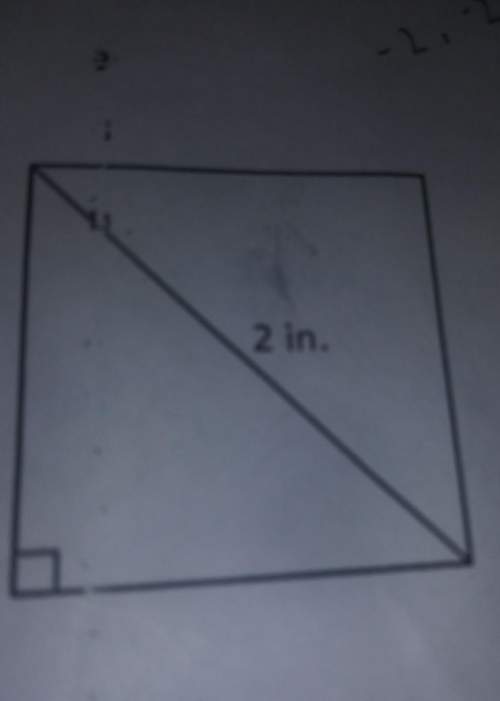 The diagonal of a square is 2 inches. find the area of the square.