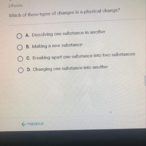 Which of these types of changes is a physical change