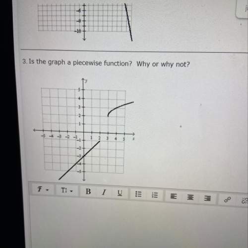 3. is the graph a piecewise function? why or why not?