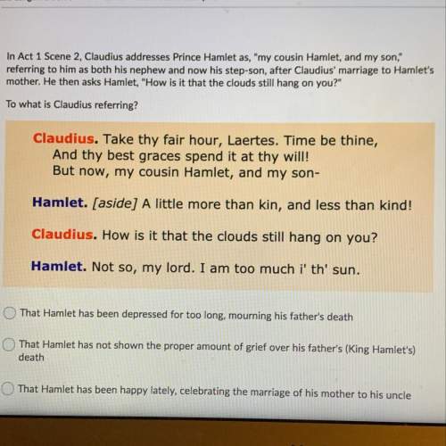 Hamlet quiz ! asap see image for question and answer choices!