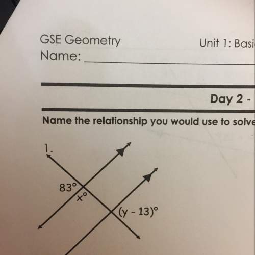 Name the relationship you would use to solve for variable (s). then solve for each variable