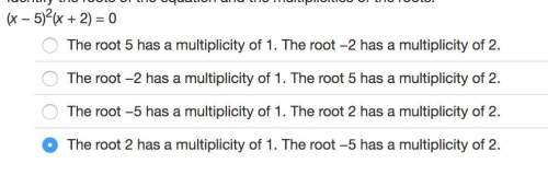 Identify the roots of the equation and the multiplicities of the roots.