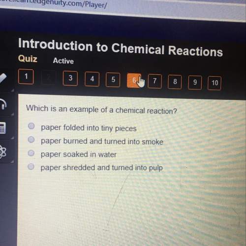 Which is an example of a chemical reaction ?