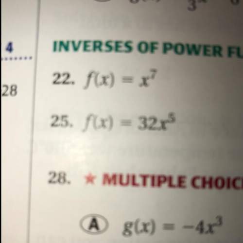 Find the inverse of the power question. (#25)