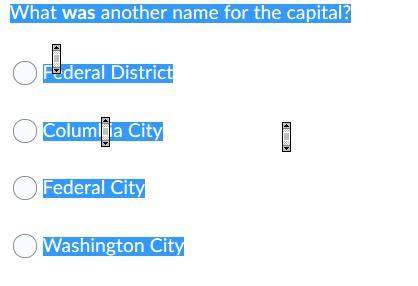 What was another name for the capital? question 3 options: federal district columbia city federal