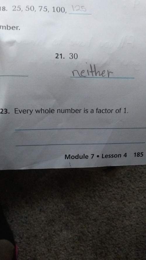 What is every whole number is a factor of 1? ?