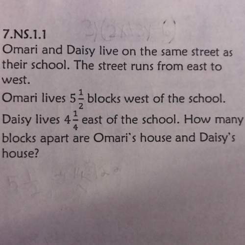 Omari and daisy live on the same street as their school the street runs from east to west. omari liv