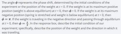 The angle "phi" represents the phase shift, determined by the initial conditions of the experiment o