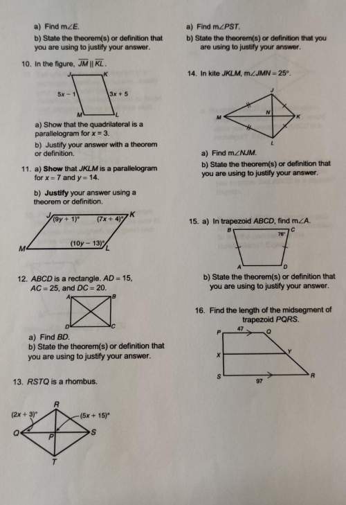 Need with questions 12 to 15 both a's and b's. show work step by step and theorems that justifies/