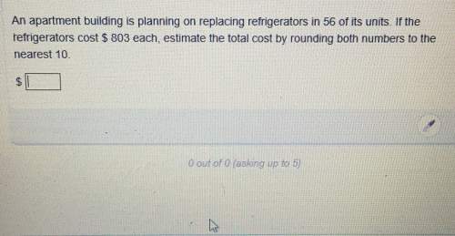 An apartment building is planning on replacing refrigerators in 56 of its units. if therefrigerators