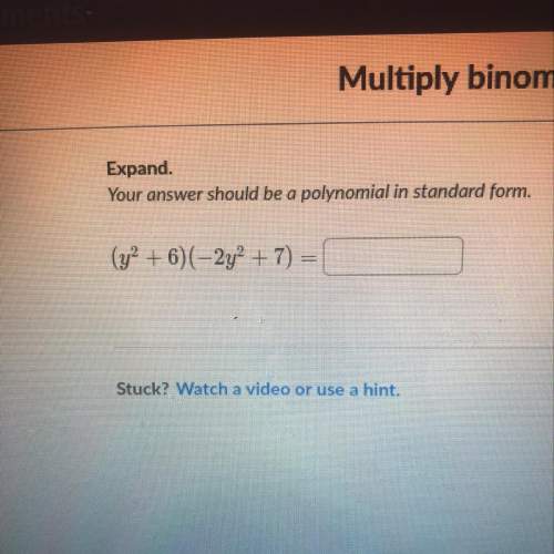 Asap! answer should be in polynomial in standard form