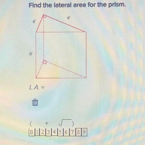 Find the lateral area for the prism. l.a. =