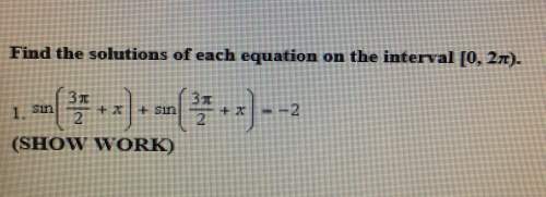 find the solutions of each equation on the interval [0,2pi). (show work) picture