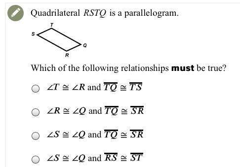 Quadrilateral rstq is a parallelogram. which of the following relationships must be true?