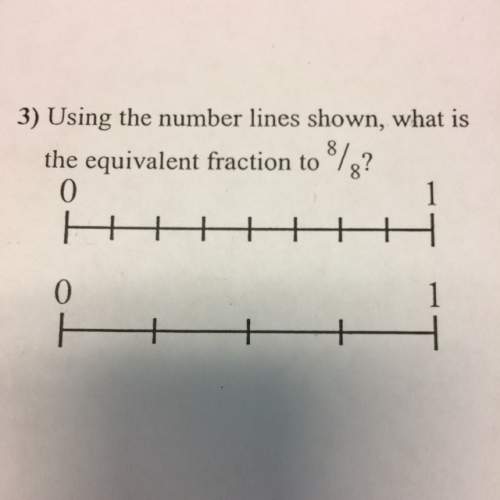 Using the number lines shown, what is the equivalent fraction to 8/8