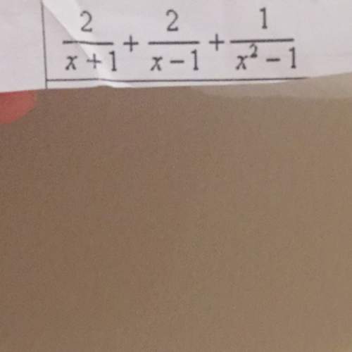 Guys could you solve this problem and tell it with x plus 2 because my math sucks and i am a native