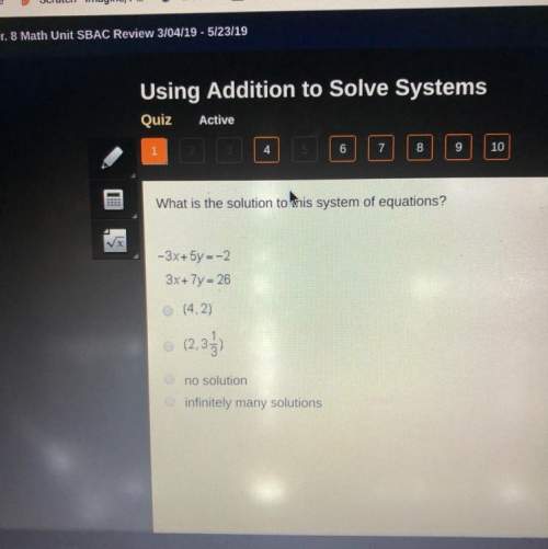 What is the solution to this system of equations? -3x+5y=-2 3x+7y=26