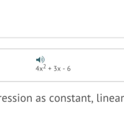 Label the terms in the expression as constant, linear, and quadratic