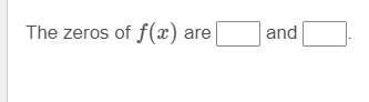 What are the zeros of the polynomial function?  f(x)=x^2+9x+20 enter your an