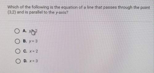 Which of the following is the equation of a line that passes through the point (3,2) and is pararell