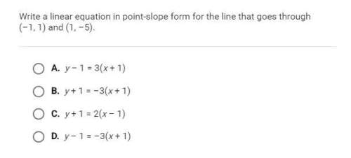 Write a linear equation in point slope form the line that goes through (-1,1) and (1,-5).