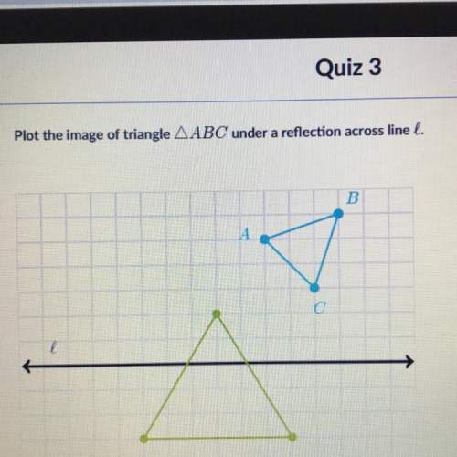 Plot the image of triangle abc under a reflection across line l