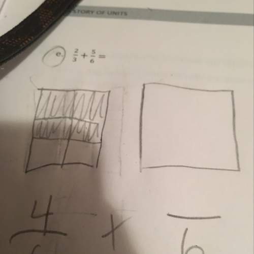 This problem says 2/3 plus 5/6 but how would you draw the 5/6
