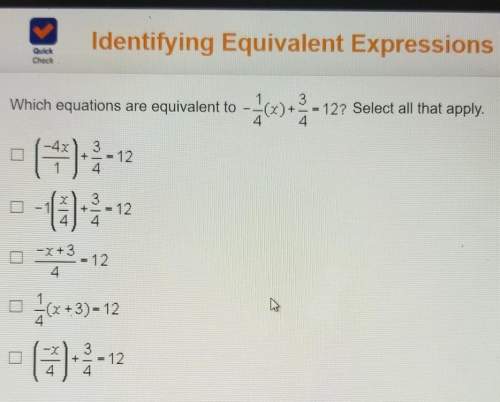 Which expressions are equivalent to the one above?