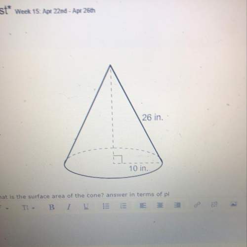 What is the surface area of the cone? answer in terms of pi