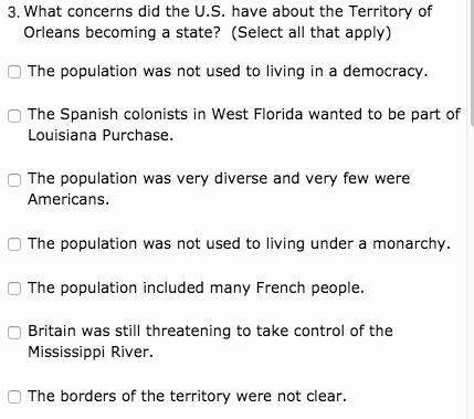 What concerns did the u.s. have about the territory of orleans becoming a state? (select all that a