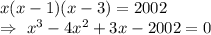 x(x-1)(x-3)=2002\\\Rightarrow\ x^3-4x^2+3x-2002=0