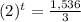 (2) ^ t=\frac{1,536}{3}