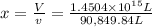 x=\frac{V}{v}=\frac{1.4504\times 10^{15} L}{90,849.84 L}