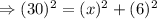 \Rightarrow (30)^2=(x)^2+(6)^2