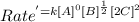 Rate^'=k[A]^0[B]^\frac{1}{2}[2C]^2