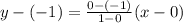 y-(-1)=\frac{0-(-1)}{1-0}(x-0)