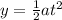 y=\frac{1}{2}at^2