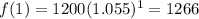 f(1)=1200(1.055)^{1}=1266
