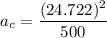 a_{c}=\dfrac{(24.722)^2}{500}