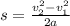 s=\frac{v^2_2-v^2_1}{2a}
