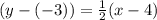 (y-(-3))=\frac{1}{2}(x-4)