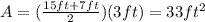 A=(\frac{15ft+7ft}{2})(3ft)=33ft^{2}