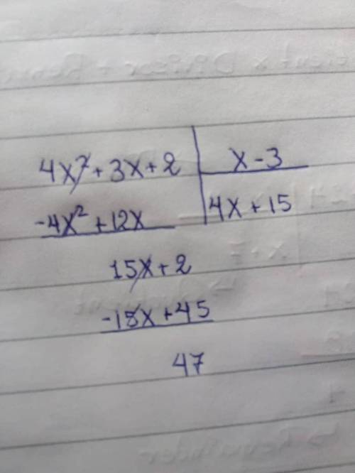 What is the quotient?  4x^2+3x+2 divided by x-3