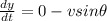 \frac{dy}{dt} = 0 - vsin\theta