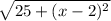 \sqrt{25+(x-2)^{2}