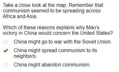 Take a close look at the map. remember that communism seemed to be spreading across africa and asia.