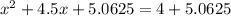 x^2+4.5x+5.0625=4+5.0625\\\\