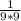 \frac{1}{9*9}